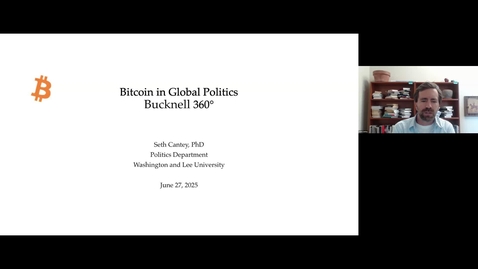 Thumbnail for Bucknell 360 - Bitcoin in Global Politics