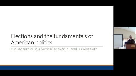 Thumbnail for Bucknell Institute for Lifelong Learning - 2024 Post Election Analysis with Chris Ellis