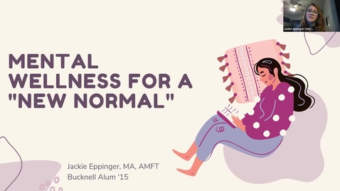 Thumbnail for Bucknell 360 - Mental Wellness for The New Normal