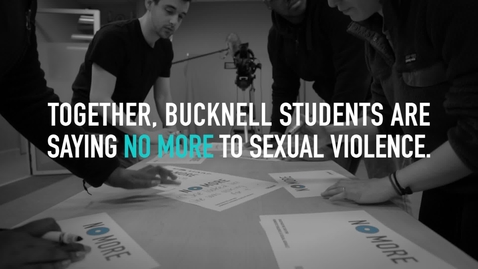 Thumbnail for entry Bucknell says NO MORE to sexual violence