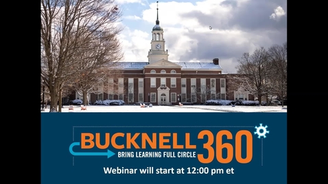 Thumbnail for Bucknell 360 - Bucknell Diversity, Equity and Inclusion Plan-Then and Now