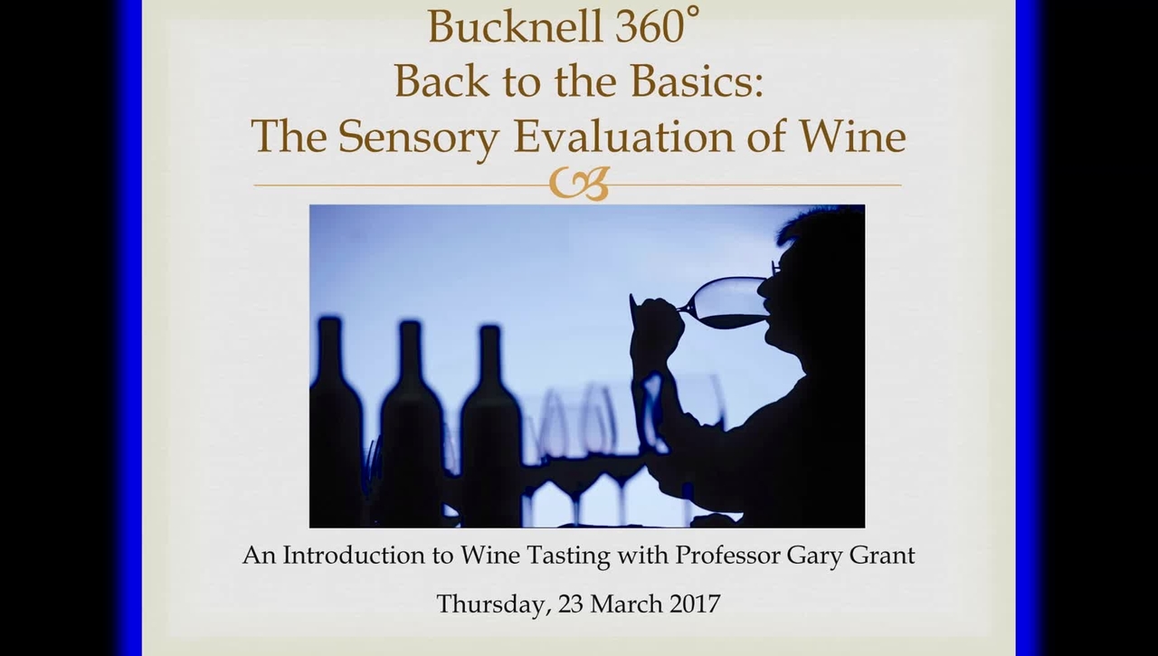 Bucknell 360: The Sensory Evaluation of Wine