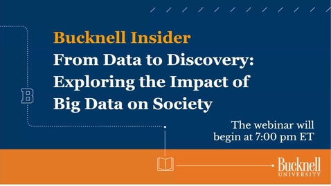 Thumbnail for entry BUAA Bucknell Insider Special Edition - Data Sciences