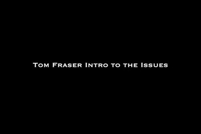 Tom Fraser Intro to the Issues