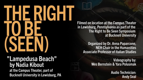 Thumbnail for Lampedusa Beach by Nadia Kibout | a monologue performed as part of the Right to Be Seen symposium