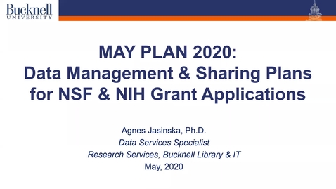 Thumbnail for entry Data Management and Sharing Plans - Grant Writing May Plan 2020