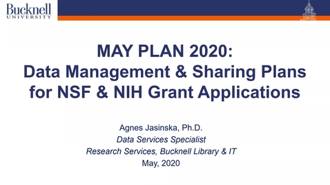 Thumbnail for Data Management and Sharing Plans - Grant Writing May Plan 2020