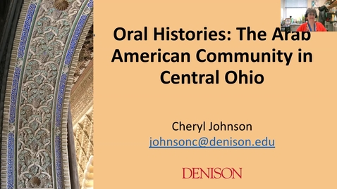 Thumbnail for entry Oral Histories The Arab American Community in Central Ohio