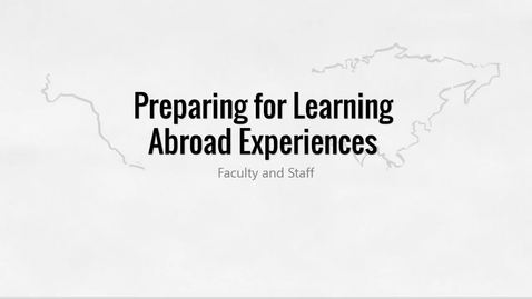 Thumbnail for Peparing for Study Abroad- Faculty and Staff