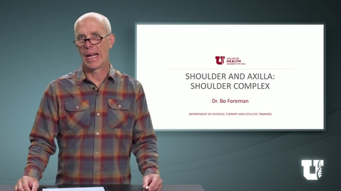 Thumbnail for PH TH 6040: M7.3.A. Shoulder and Axilla: Shoulder Complex