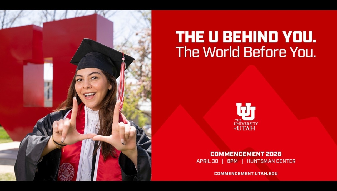 University of Utah 2026 Commencement - April 30, 2026