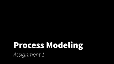 Thumbnail for Assignment 1 Process Modeling