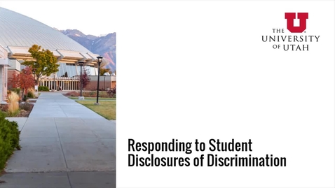 Thumbnail for entry Responding to Disclosures of Discrimination