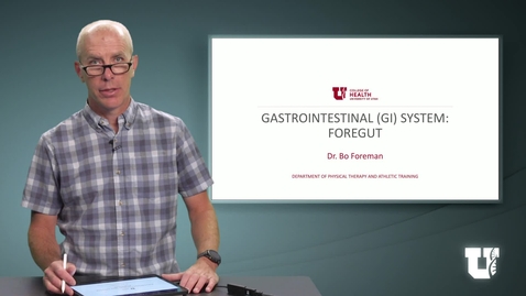 Thumbnail for PH TH 6040: M2.4.A. Gastrointestinal (GI) System: Foregut