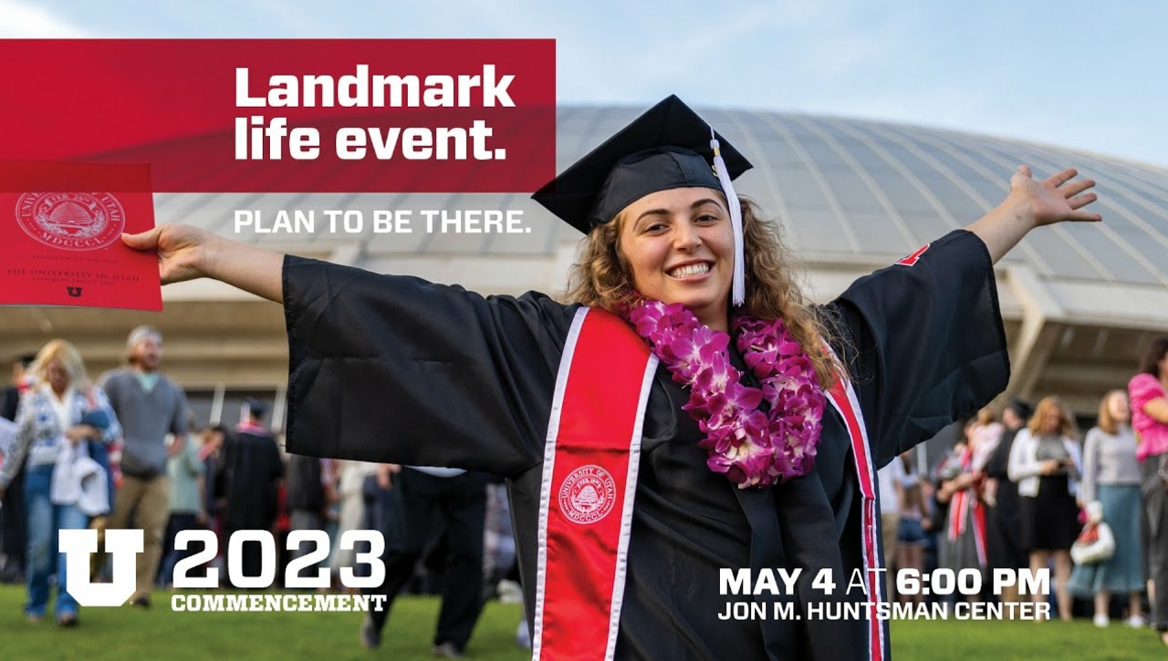 University of Utah Commencement 2023