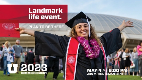 Thumbnail for University of Utah Commencement 2023