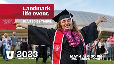 Thumbnail for entry University of Utah Commencement 2023