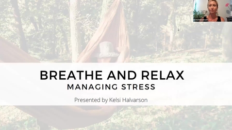 Thumbnail for Breathe &amp; Relax: Managing Stress