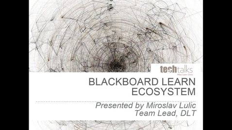 Thumbnail for Blackboard Learn Ecosystem-Miroslav Lulic