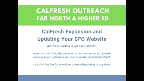 Thumbnail for  CalFresh Outreach - SSI Expansion and Updating Your CFO Website 