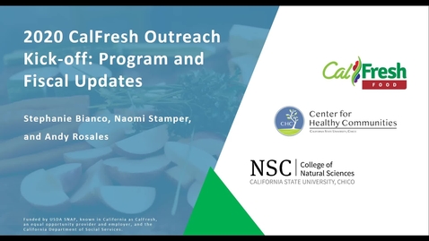 Thumbnail for CalFresh Outreach - Year 2 Kick-Off_ Program and Fiscal original video 