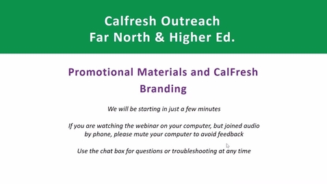 Thumbnail for CalFresh Outreach - Promotional Materials &amp; CalFresh Branding