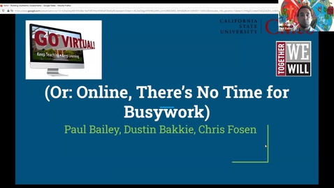 Thumbnail for Go Virtual2 - Day 2 Authentic Assessment (Paul Bailey, Dustin Bakke, Chris Fosen)