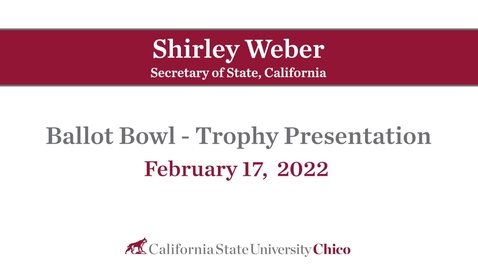 Thumbnail for Ballot_Bowl_Trophy_Presentation_Secretary_of_State_Shirley_Weber