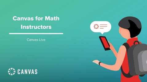 Thumbnail for Canvas for Math Instructors