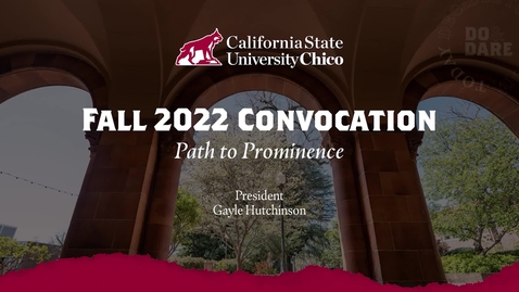 Thumbnail for Fall 2022 - Convocation - California State University, Chico
