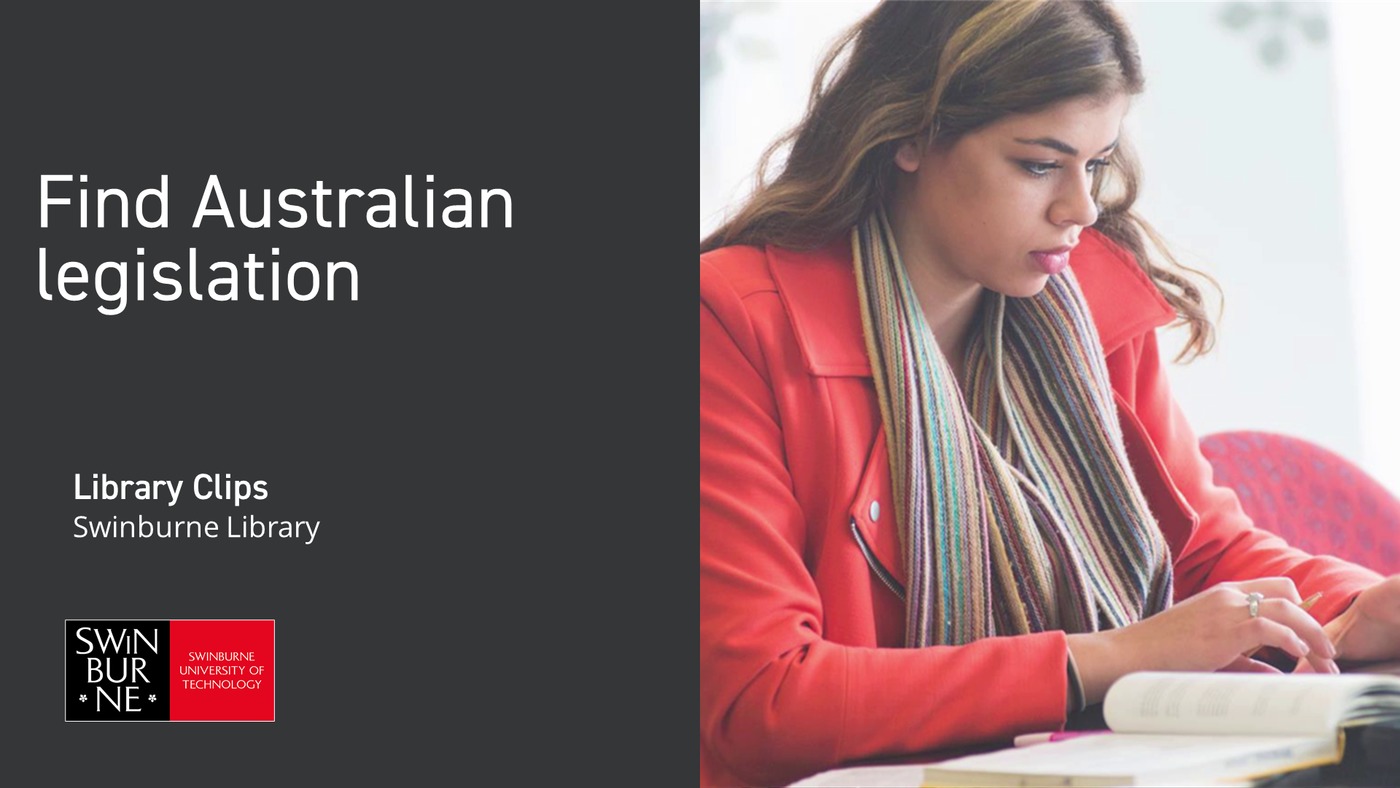 Find Australian legislation (Library Clips) Find Australian legislation (Library Clips)