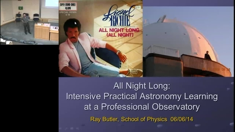 Thumbnail for entry All Night Long: Intensive Practical Astronomy Learning at a Professinoal Observatory