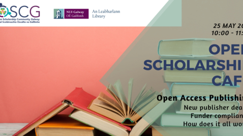 Thumbnail for entry Open Scholarship Café: Open Access Publishing