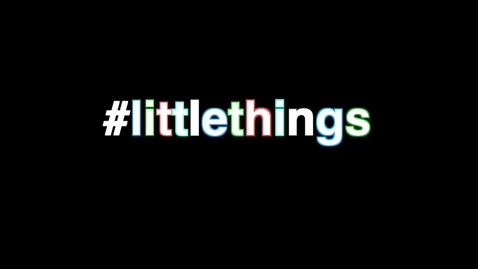 Thumbnail for entry Little Things NUIG