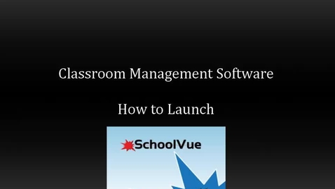 Thumbnail for entry School Vue: How to Launch