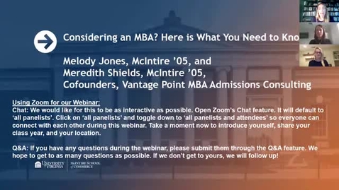 Thumbnail for Considering an MBA? Here is What You Need to Know! with Melody Jones (McIntire '05) and Meredith Shields (McIntire '05)