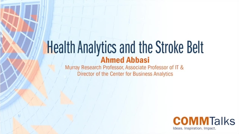 Thumbnail for Health Analytics and the Stroke Belt – Ahmed Abbasi