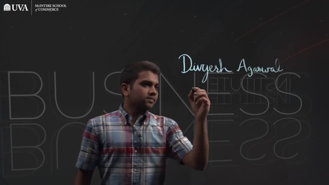Thumbnail for McIntire Business Institute -- Divyesh Agarwal