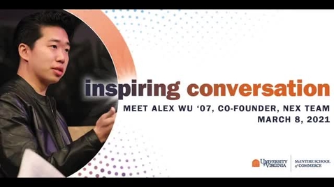 Thumbnail for entry Meet Alex Wu '07, Founding Team, NEX Team