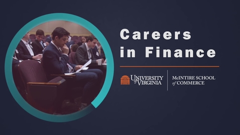 Thumbnail for entry About Careers in Finance at the McIntire School of Commerce