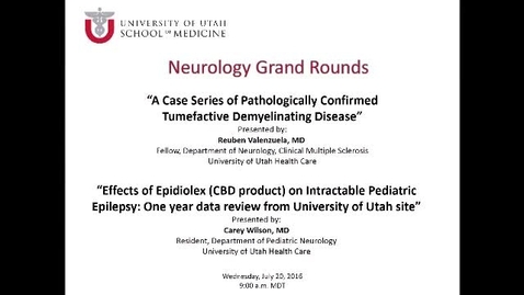 Thumbnail for A Case Series of Pathologically Confirmed Tumefactive Demylinating Disease / Effects of Epidiolex (CBD* product) on Intractable Pediatric Epilepsy: One Year Data Review from University of Utah Site