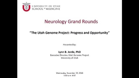 Thumbnail for The Utah Genome Project: Progress and Opportunity