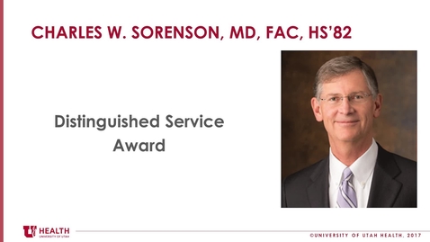 Thumbnail for entry Charles Sorenson, MD, FACS, HS'82 - Dist. Service Award 2017