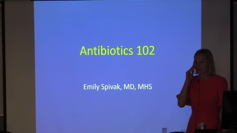 Thumbnail for entry Antibiotics 102