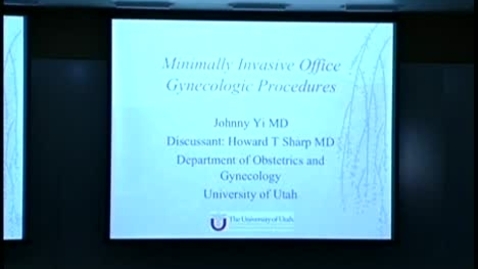 Thumbnail for Minimally Invasive Office Gynecologic Procedures