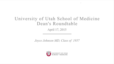 Thumbnail for Dean's Round Table Joyce JohnsonVideo_4-17-15