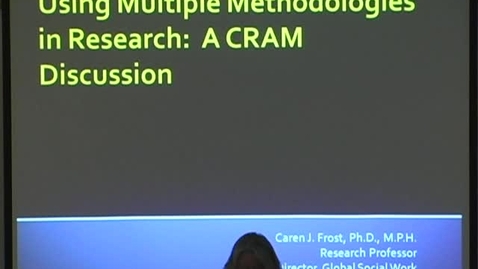 Thumbnail for 05/22/13 - Using multiple methodologies in research: A cram discussion