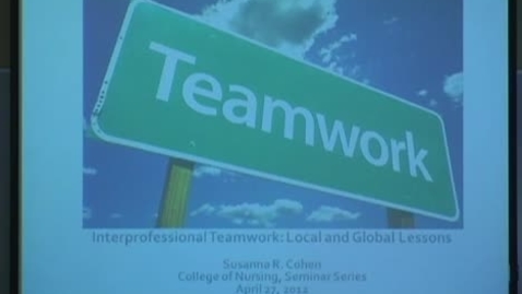Thumbnail for Interprofessional Teamwork: Local &amp; Global Lessons
