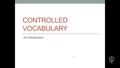 Controlled Vocabulary Introduction