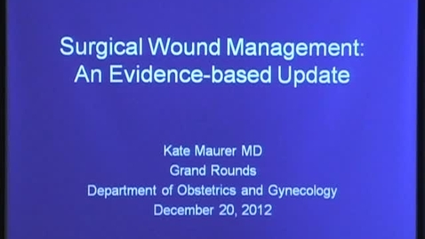 Thumbnail for Surgical Wound Management: An Evidence-based Update